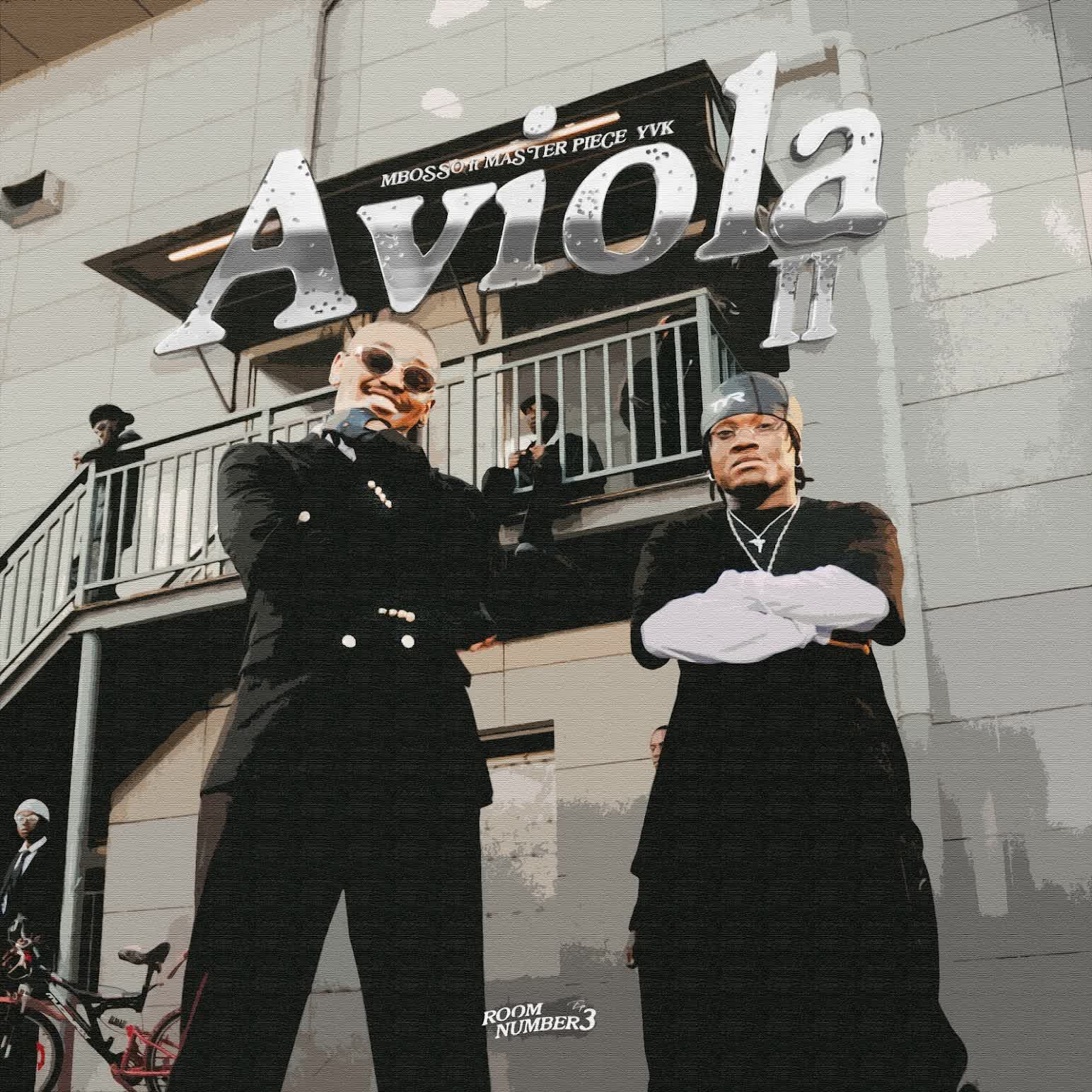 AUDIO | Mbosso Ft. Masterpiece YVK – Aviola II | Download