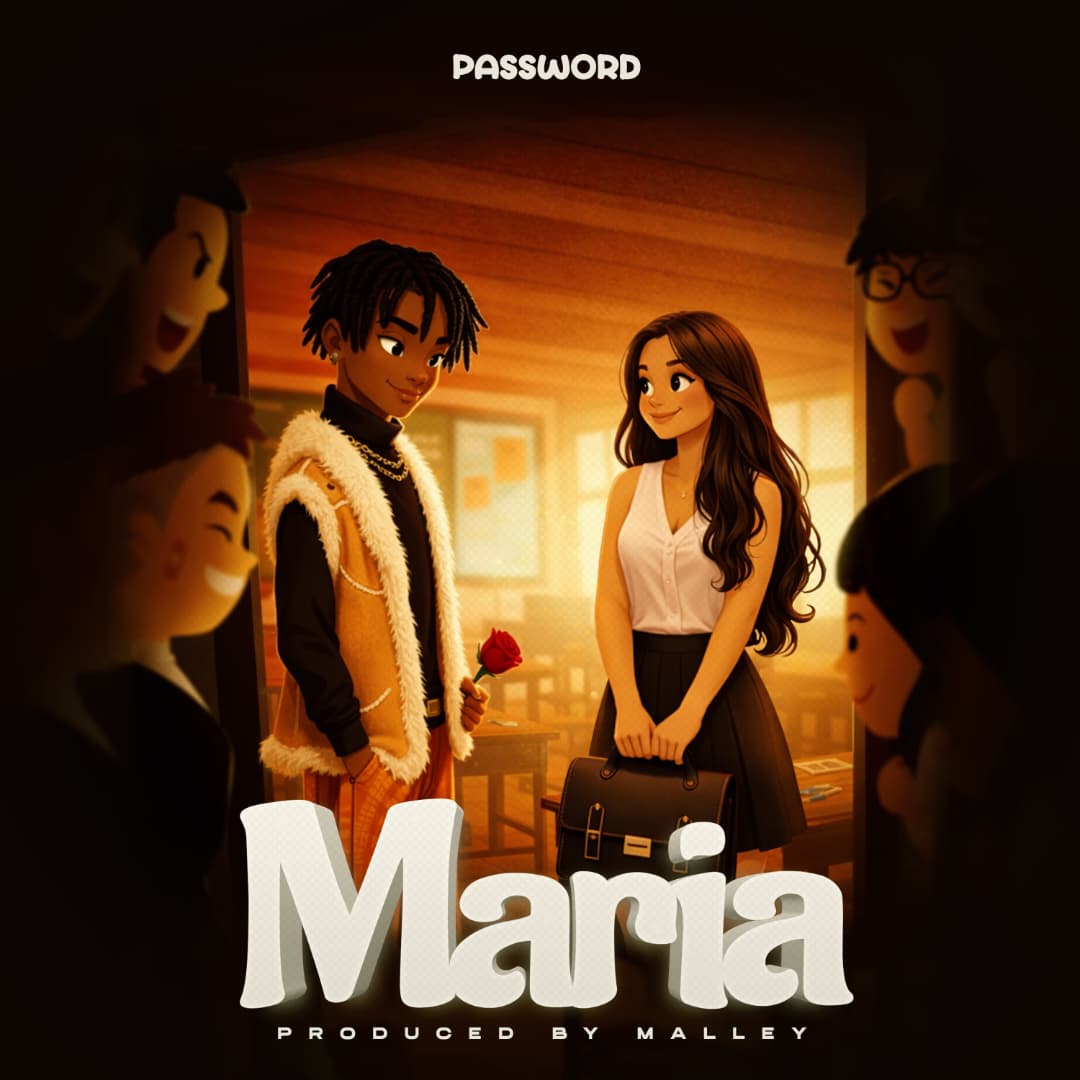 AUDIO | Password – Maria | Download