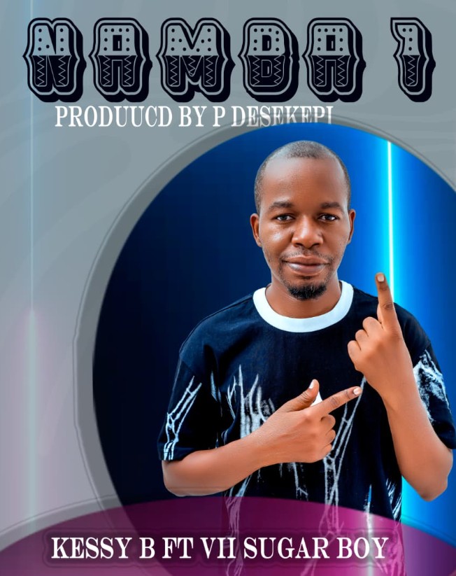 AUDIO: Kessy B ft Vii Sugar Boy – Namba 1 | Download