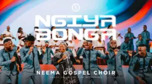 Neema Gospel Choir – Ngiyabonga