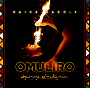 Saida Karoli – Omuliro 
