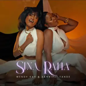 Wendy Kay ft Sanaipei Tande – Sina Raha