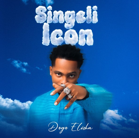 EP: Dogo Elisha – Singeli Icon