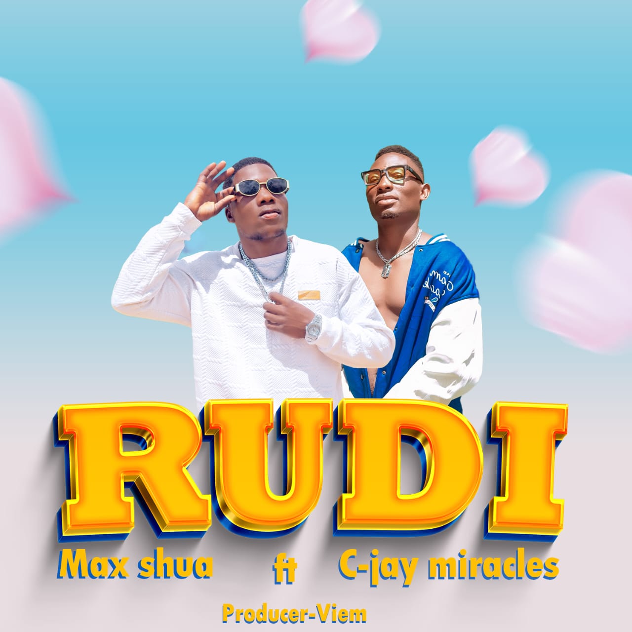 Max Shua Ft. C – Jay Miracles – Rudi