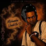 10k Degreez – Mchumba Unakitu