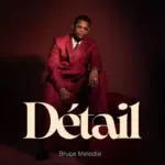 Bruce Melodie – Détail