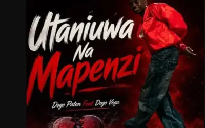 Dogo Vega ft Dogo Paten – Utaniuwa Na Mapenzi