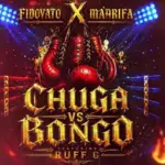 Fidovato x Maarifa – Chuga vs Bongo