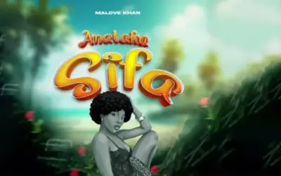 Malove Khan – Anataka Sifa