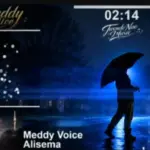 Meddy Voice – Alisema