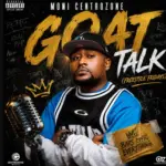 Moni Centrozone – GOAT TALK (Freestyle Fridays)