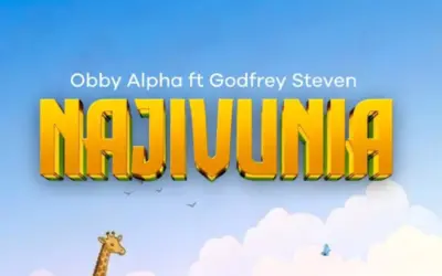 Obby Alpha X Godfrey Steven – Najivunia
