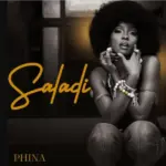 Phina – Saladi
