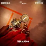 Skiibii ft Rybeena & Harmonize – Champion