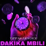 Tiffah Devoice – Dakika Mbili