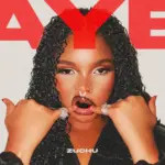 Zuchu – Aye