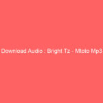 Download Audio : Bright Tz – Mtoto Mp3