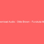 Download Audio : Otile Brown – Furukuta Mp3
