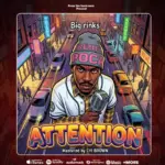 Big Rinks – Attention