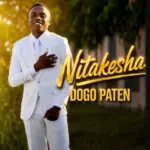 Dogo Paten – Nitakesha
