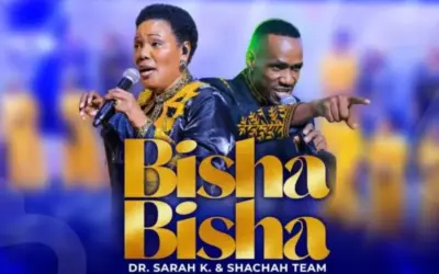 Dr Sarah K ft Shachah Team – Bisha Bisha