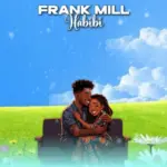 Frank Mill – Habibi