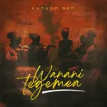Kapaso Bkp – Wananitegemea