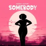 Kenny Guitar – Somebody