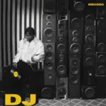 Mbosso – DJ