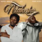 Mocco Genius ft Dogo Paten – Nitakesha
