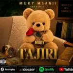 Mudy Msanii – Tajiri
