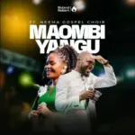 Roland Robert ft Neema Gospel Choir – Maombi Yangu