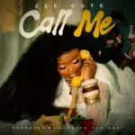 Zee Cute – Call Me